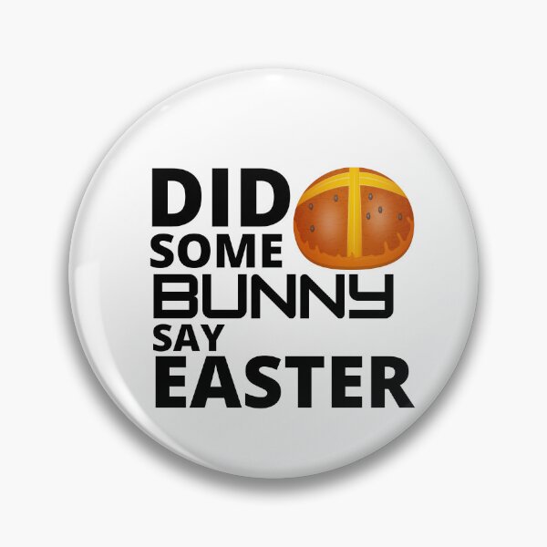 Item preview,   Did some bunny say easter :  funny easter gifts designed and sold by Yaatra.