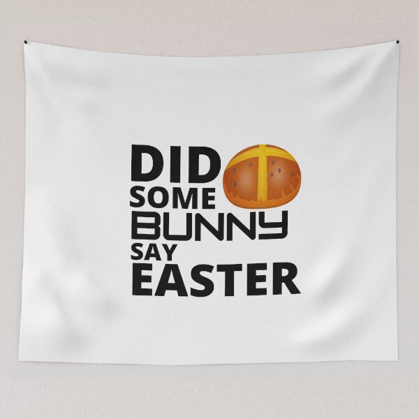 Item preview,   Did some bunny say easter :  funny easter gifts designed and sold by Yaatra.