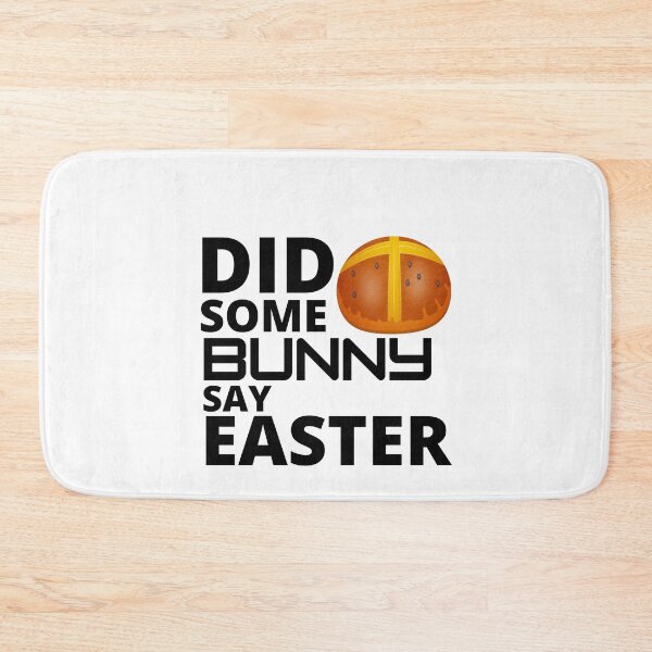 Item preview,   Did some bunny say easter :  funny easter gifts designed and sold by Yaatra.