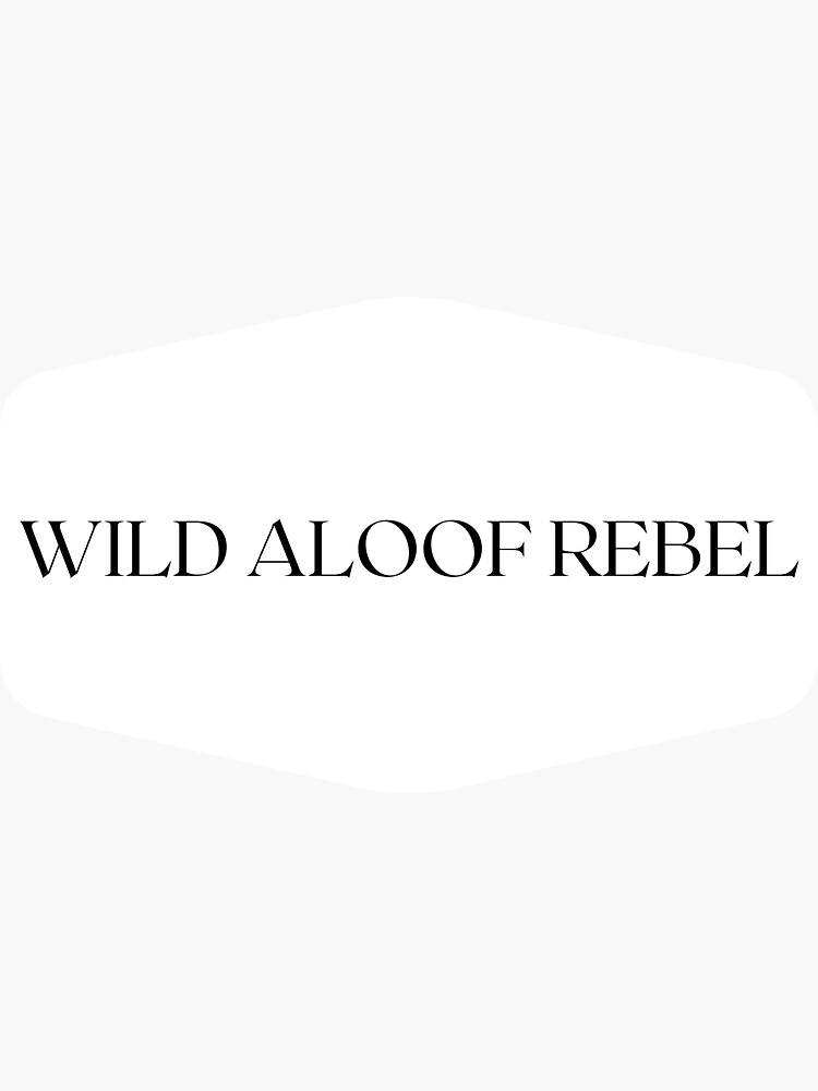 "Wild aloof rebel" Sticker by toadsforall Redbubble