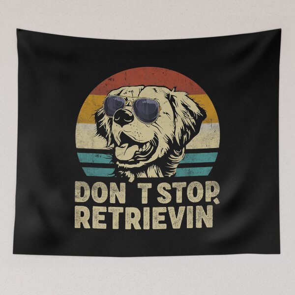 Item preview, Dont Stop Retrievin Golden Retriever Dog Retro Vintage designed and sold by SkylerKason.