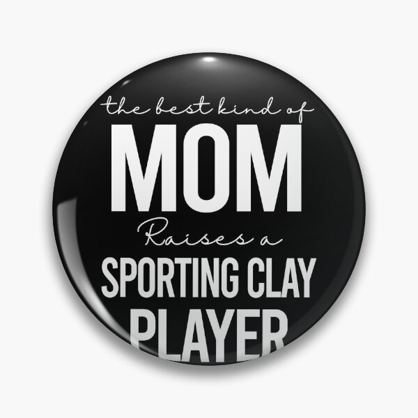 Item preview, The best kind of mom raises a sporting clay player - white designed and sold by EmilyFun.