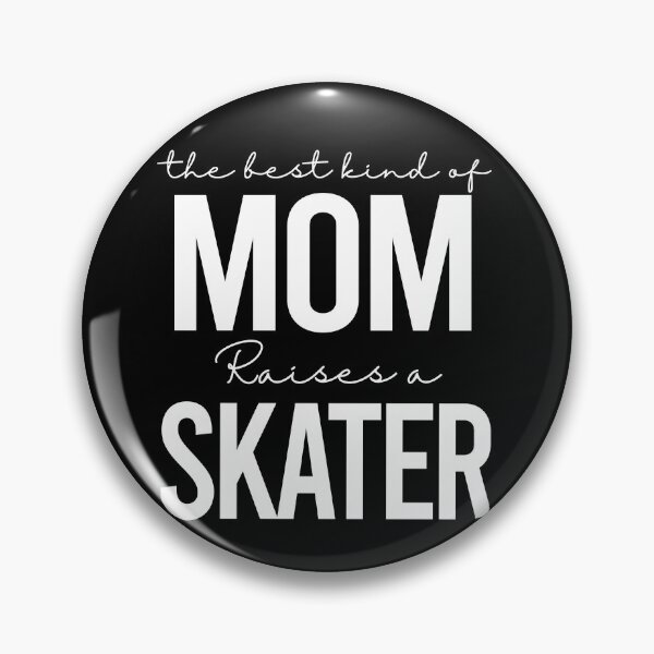 Item preview, The best kind of mom raises a skater - white designed and sold by EmilyFun.