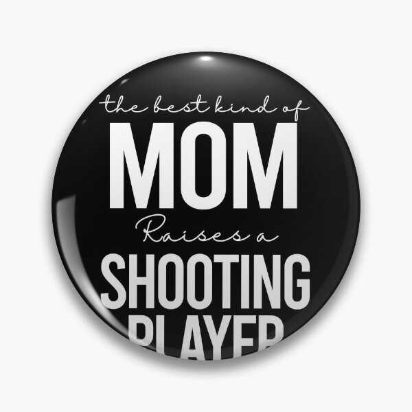 Item preview, The best kind of mom raises a shooting player - white designed and sold by EmilyFun.