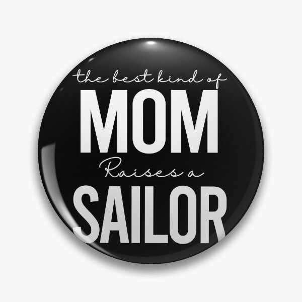 Item preview, The best kind of mom raises a sailor - white designed and sold by EmilyFun.