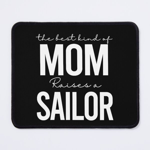 Item preview, The best kind of mom raises a sailor - white designed and sold by EmilyFun.