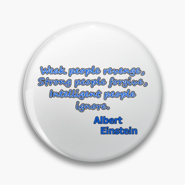 Item preview, Weak people revenge, Albert Einstein designed and sold by OleKurmudgeon.