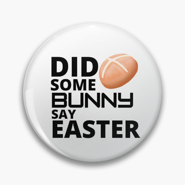 Item preview,   Did some bunny say easter :  funny easter gifts designed and sold by Yaatra.