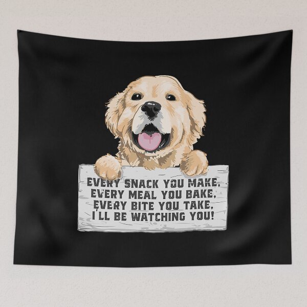 Item preview, Every Bite You Take Ill Be Watching You Golden Retriever designed and sold by SkylerKason.
