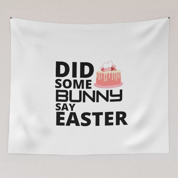 Item preview,  Did some bunny say easter :  funny easter gifts designed and sold by Yaatra.