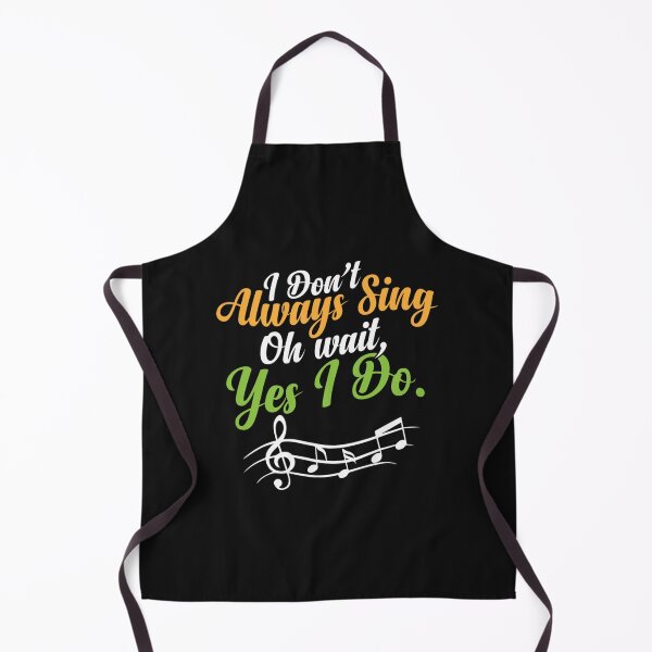 Item preview, Theatre Musical Vocalist I Dont Always Sing Oh Wait Yes I Do designed and sold by SaoChanLISER.