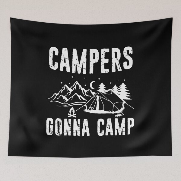 Item preview, Campers Gonna Camp designed and sold by NatureFex25.