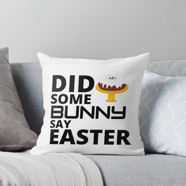 Item preview,  Did some bunny say easter :  funny easter gifts designed and sold by Yaatra.