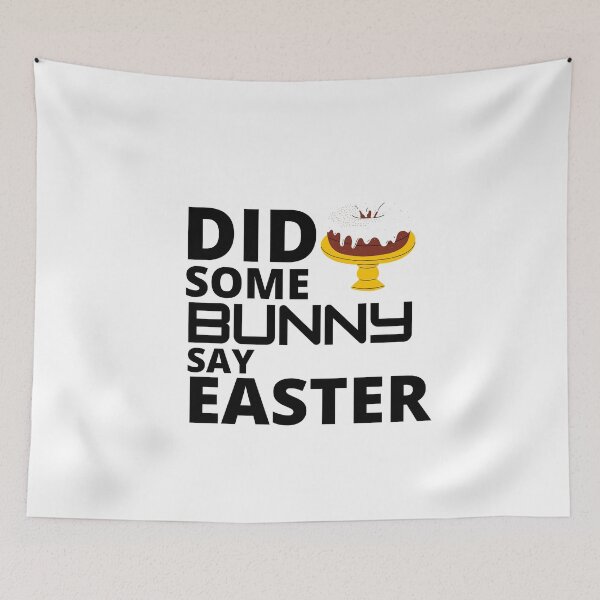 Item preview,  Did some bunny say easter :  funny easter gifts designed and sold by Yaatra.
