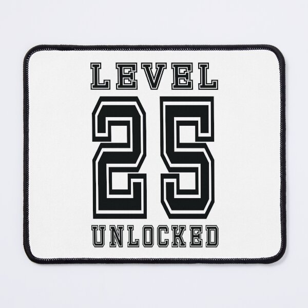 Item preview, Level 25 Unlocked designed and sold by jain-ravi002.