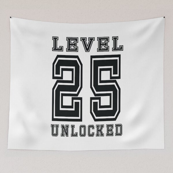 Item preview, Level 25 Unlocked designed and sold by jain-ravi002.