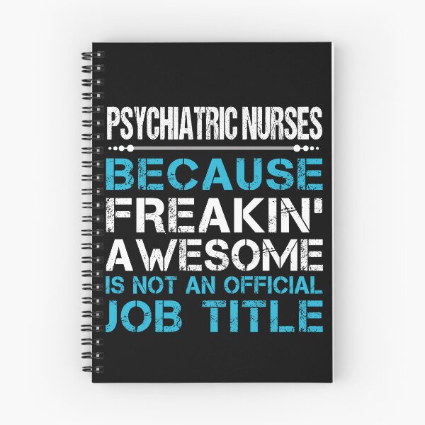 Item preview, Psychiatric Nurses T Shirt - Freaking Awesome Gift Item Tee designed and sold by miraschroe.