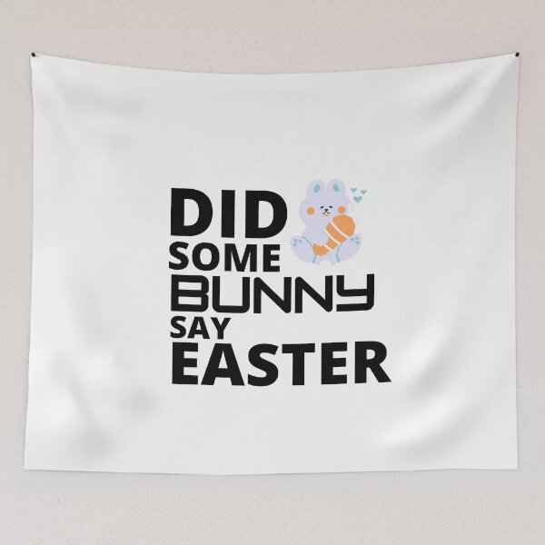 Item preview,  Did some bunny say easter :  funny easter gifts designed and sold by Yaatra.
