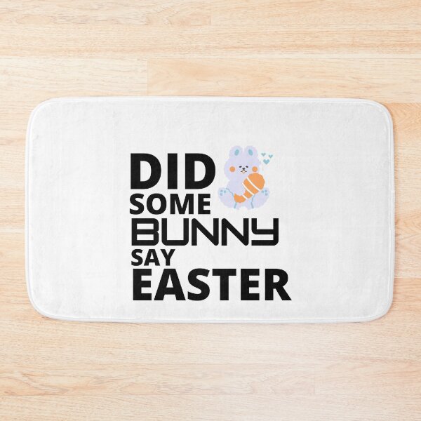 Item preview,  Did some bunny say easter :  funny easter gifts designed and sold by Yaatra.