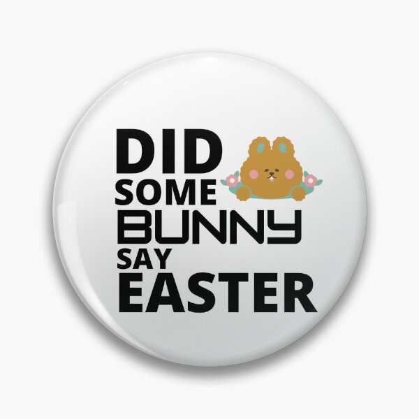 Item preview,  Did some bunny say easter :  funny easter gifts designed and sold by Yaatra.