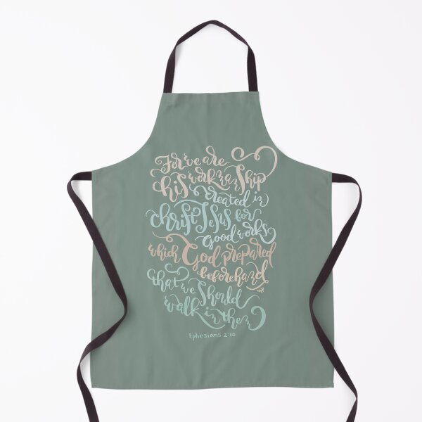 Item preview, For We Are His Workmanship - Ephesians 2:10 designed and sold by joyfultaylor.