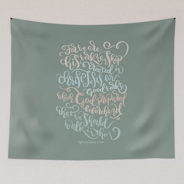Item preview, For We Are His Workmanship - Ephesians 2:10 designed and sold by joyfultaylor.