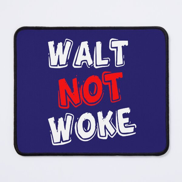 Item preview, walt not woke designed and sold by Grafik0.