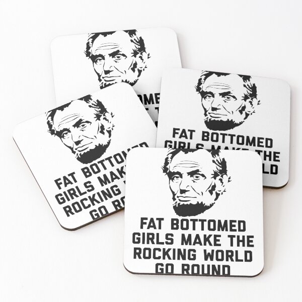 Item preview, Fat Bottomed Girls  Hilarious Novelty Abraham Lincoln Quote.   Poster designed and sold by fendlfbamesz.