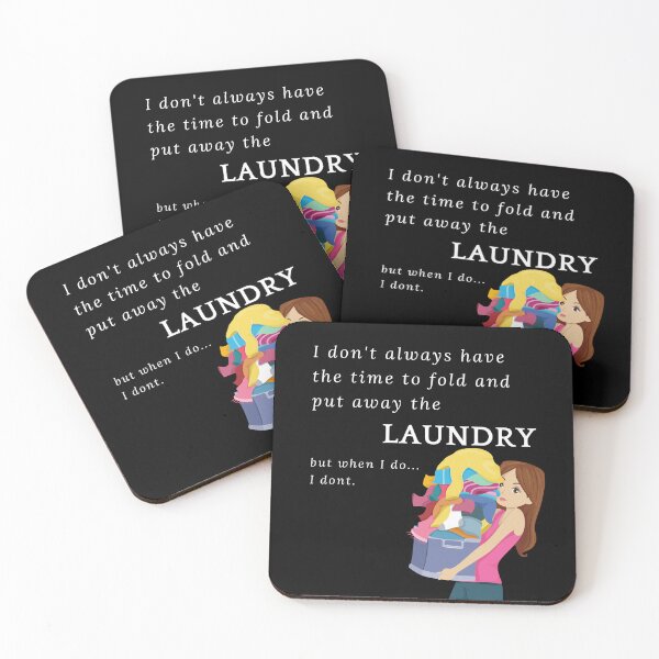 Item preview, I don't always have time to fold the laundry... designed and sold by MerWishes.