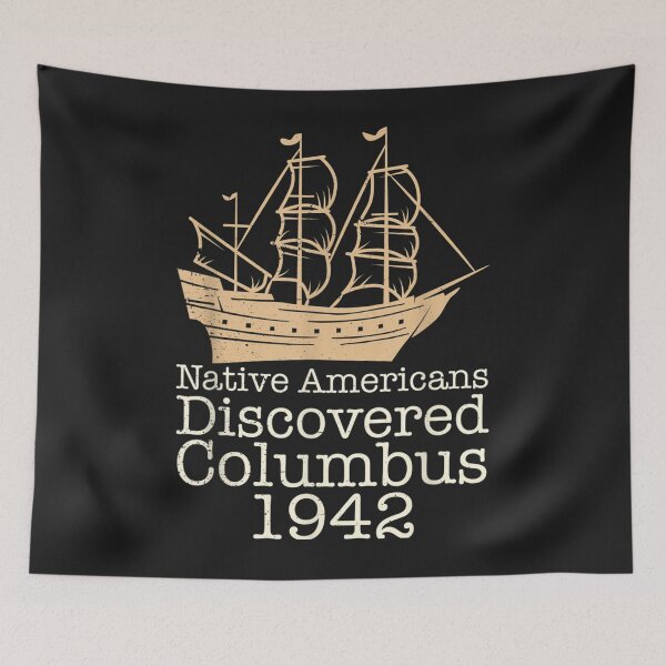 Item preview, 1492 Native Americans Discovered Columbus Indian  designed and sold by GloorGeraldine.