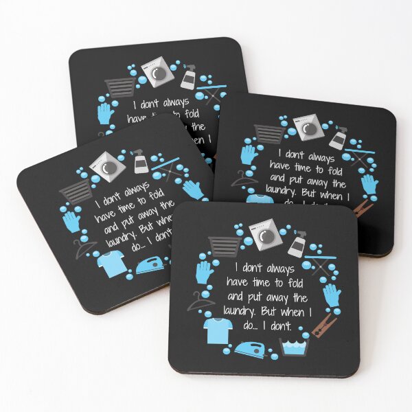 Item preview, I don't always have time to fold the laundry. designed and sold by MerWishes.