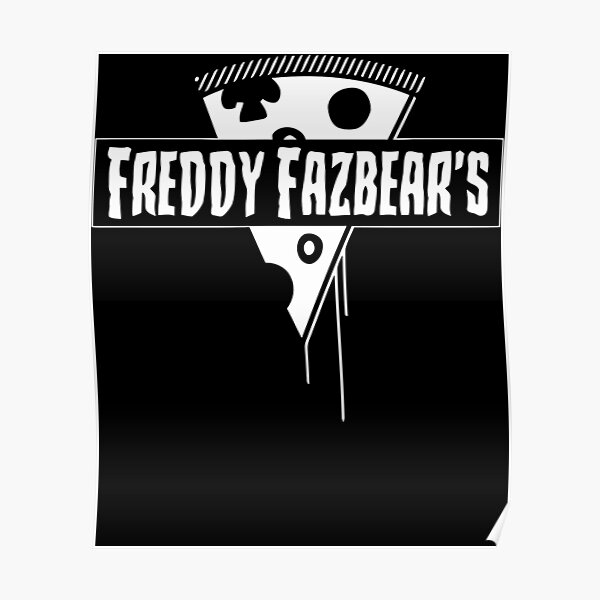 "Sieben Dinge, die Ihr Chef über Freddy Fazbear wissen muss" Poster von AstridHawkins Redbubble