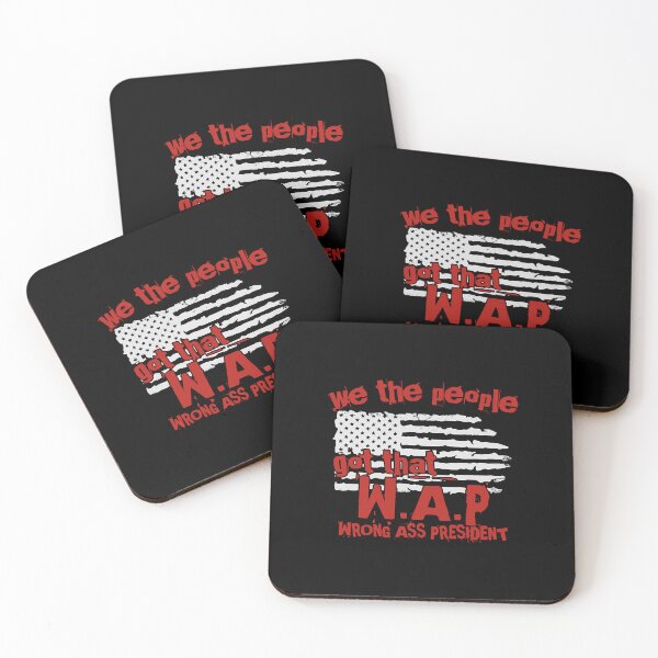 Item preview, We The People Got That WAP Wrong Ass President  designed and sold by Alexand2817372.
