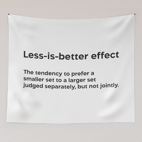 Item preview, Less-is-better effect black designed and sold by EdimQuotes.