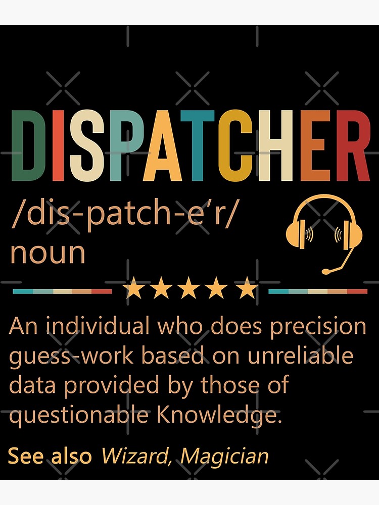 "Retro Vintage First Responder 911 Dispatcher Week Definition" Poster