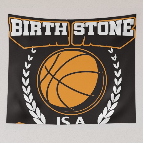Item preview, I'm Pretty Sure My Birth Stone Is A Basketball  designed and sold by RED FIR.
