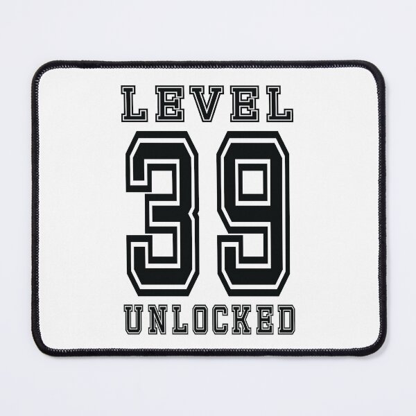 Item preview, Level 39 Unlocked designed and sold by jain-ravi002.