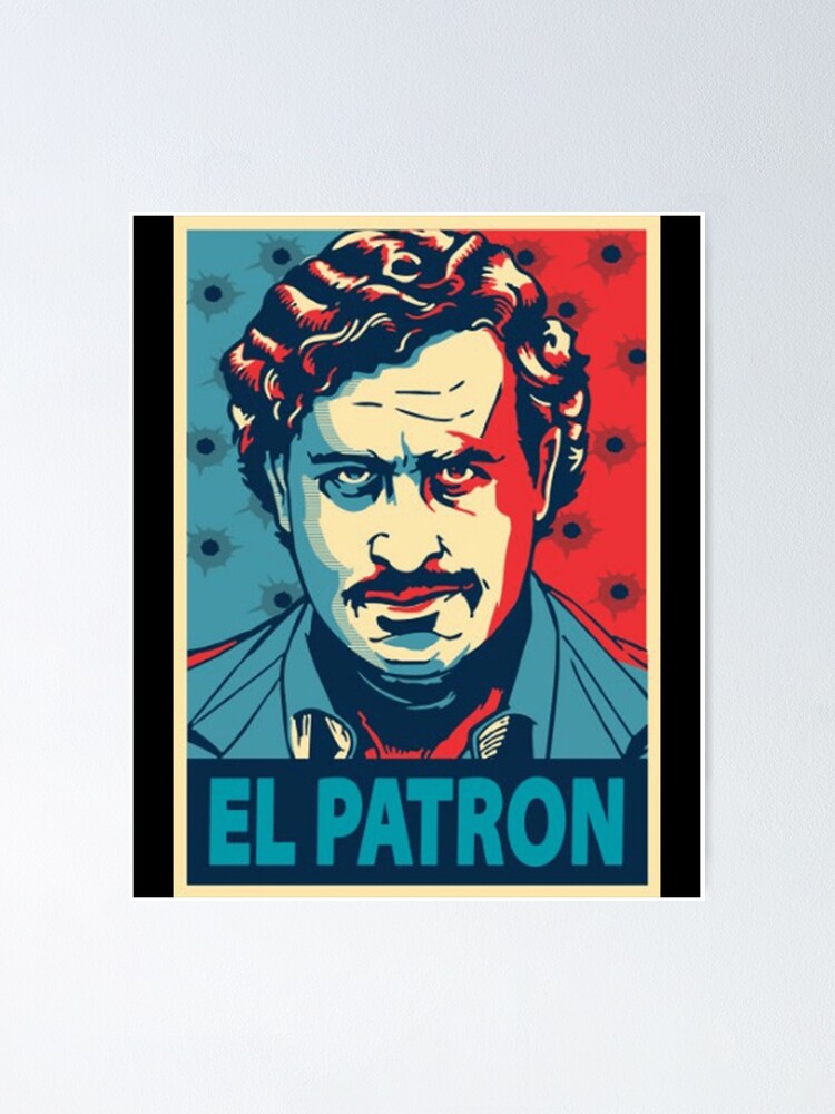 "EL PATRON Poster" Poster for Sale by kilkuszptole Redbubble