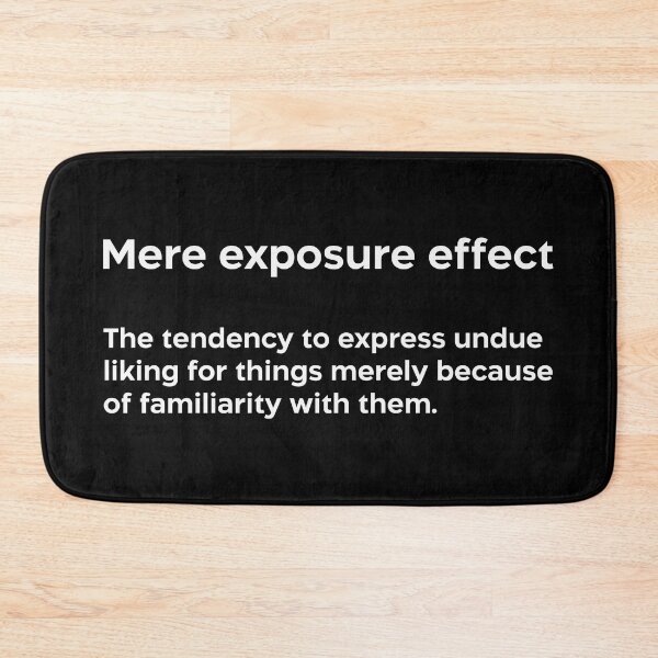 Item preview, Mere exposure effect white designed and sold by EdimQuotes.