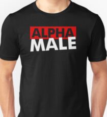 Alpha Male Unisex T-Shirt