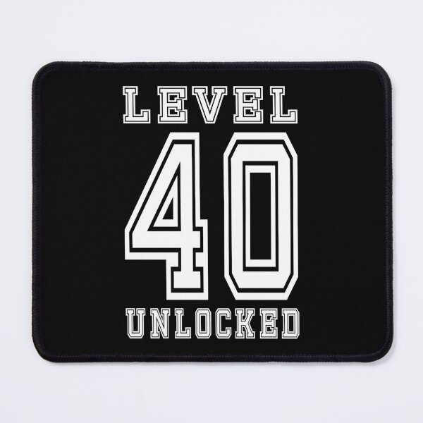Item preview, Level 40 Unlocked designed and sold by jain-ravi002.