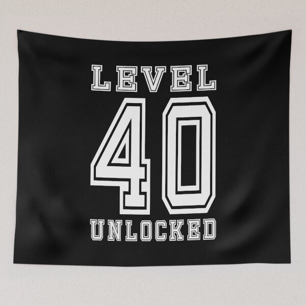 Item preview, Level 40 Unlocked designed and sold by jain-ravi002.