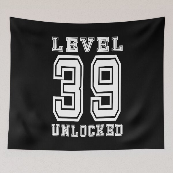 Item preview, Level 39 Unlocked designed and sold by jain-ravi002.