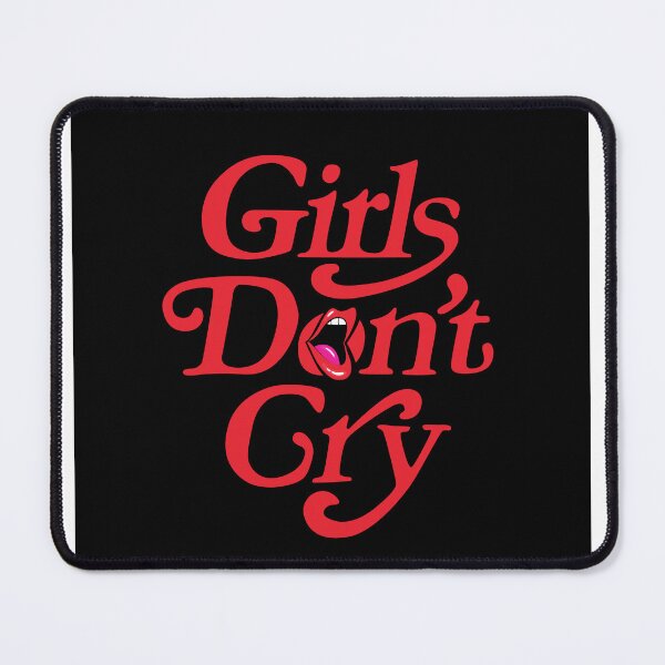 Item preview, Girls Dont Cry designed and sold by LordAstorAlex.