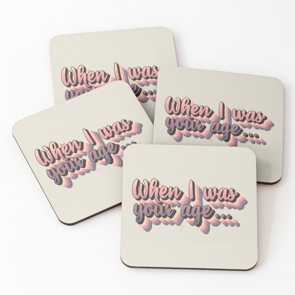 Item preview, Fun When I Was Your Age... quote, Great Design For Moms And Dads, Perfect For Mother's And Father's Day designed and sold by TrulyEpoque.