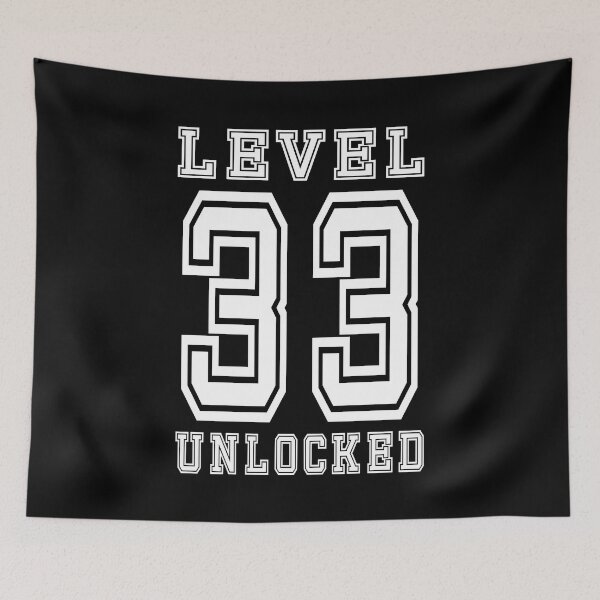 Item preview, Level 33 Unlocked designed and sold by jain-ravi002.