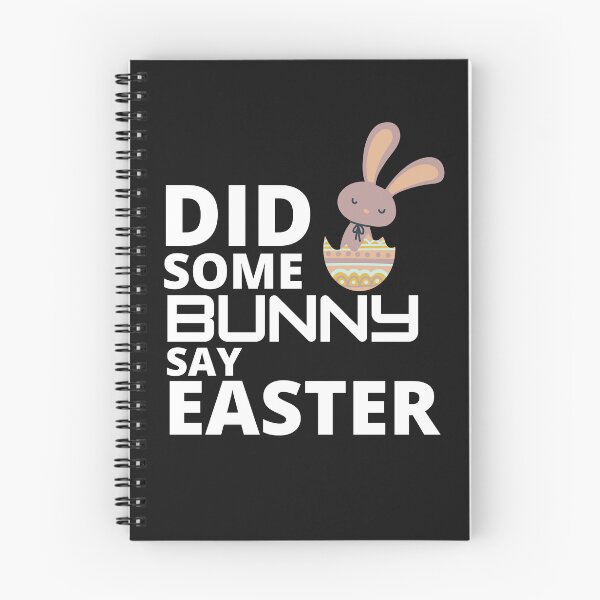 Item preview,  Did some bunny say easter :  funny easter gifts designed and sold by Yaatra.