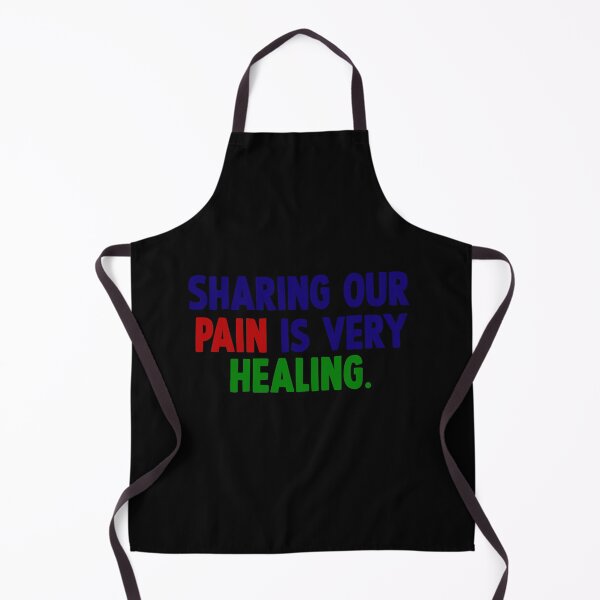 Item preview, sharing our pain is very healing designed and sold by DopeDesign111.