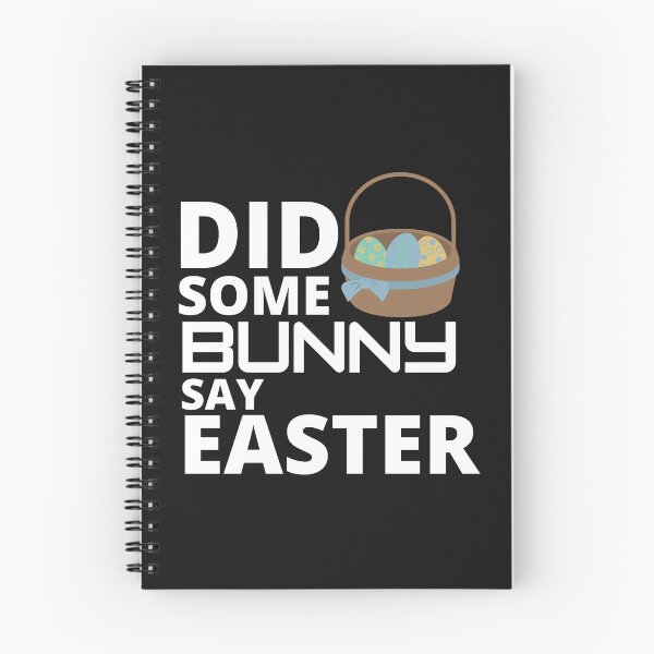 Item preview,  Did some bunny say easter :  funny easter gifts designed and sold by Yaatra.
