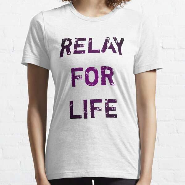 Relay For Life T Shirts for Sale Redbubble